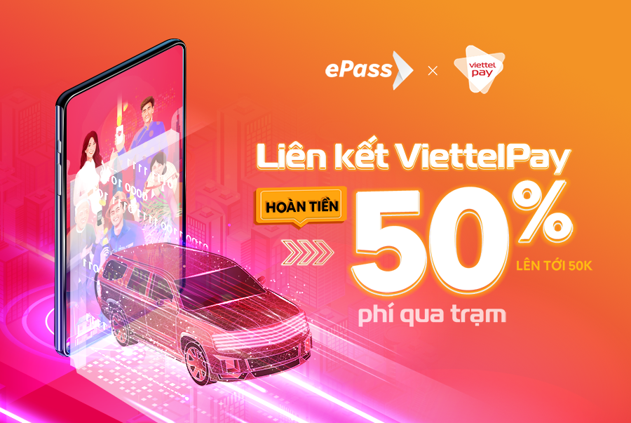 Hoàn tiền 50% khi thanh toán ePass qua viettel pay