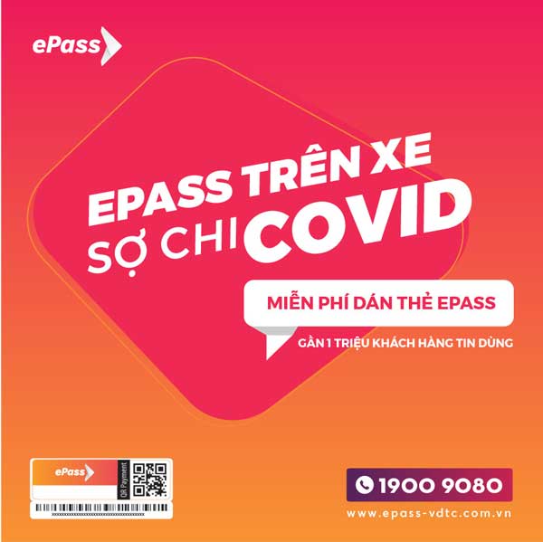 Sử dụng dịch vụ thu phí không dừng ePass giảm ngay lo lắng tiếp xúc gần qua tiền mặt làm lây lan Covid-19