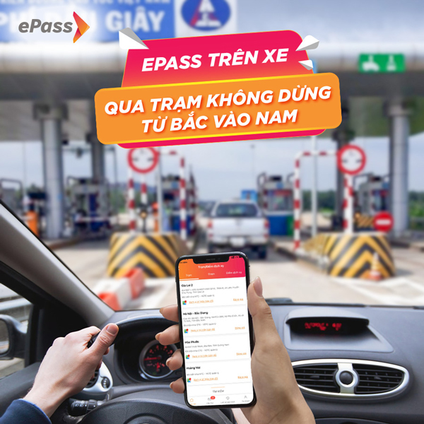ePass qua trạm thẻ không dừng tứ Bắc vào Nam nhanh chóng tiện lợi