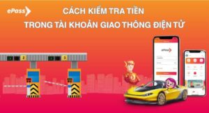 Cách kiểm tra tiền trong tài khoản giao thông điện tử