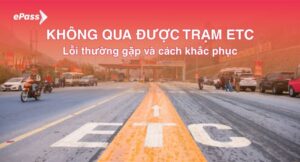 không qua được trạm ETC