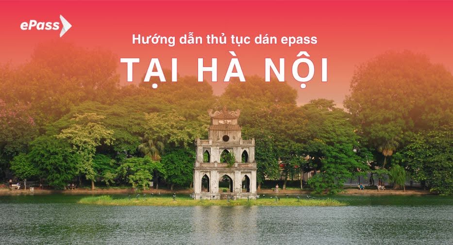 thủ tục dán epass tại Hà Nội