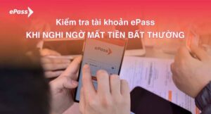 kiểm tra tài khoản ePass