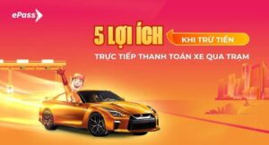 Trừ tiền trực tiếp thanh toán xe qua trạm