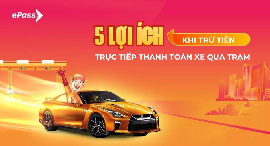Trừ tiền trực tiếp thanh toán xe qua trạm
